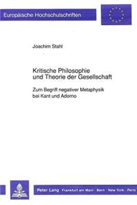 Kritische Philosophie Und Theorie Der Gesellschaft