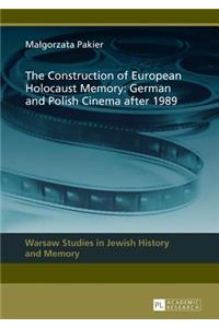 Construction of European Holocaust Memory