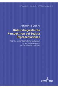 Diskurslinguistische Perspektiven auf Soziale Repraesentationen