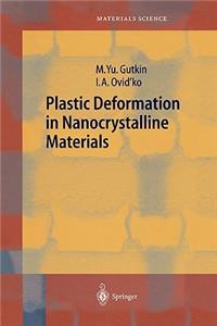 Plastic Deformation in Nanocrystalline Materials