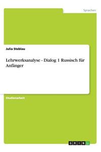 Lehrwerksanalyse - Dialog 1 Russisch für Anfänger