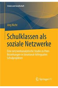 Schulklassen als soziale Netzwerke