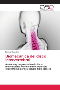 Biomecánica del disco intervertebral