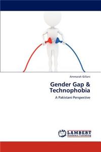 Gender Gap & Technophobia