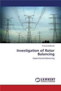 Investigation of Rotor Balancing