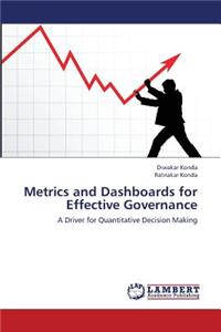 Metrics and Dashboards for Effective Governance