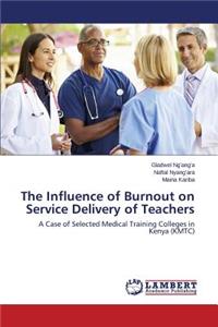 Influence of Burnout on Service Delivery of Teachers