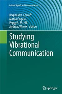 Studying Vibrational Communication