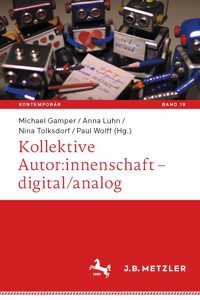 Kollektive Autor: Innenschaft - Digital/Analog