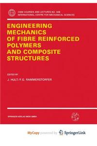 Engineering Mechanics of Fibre Reinforced Polymers and Composite Structures
