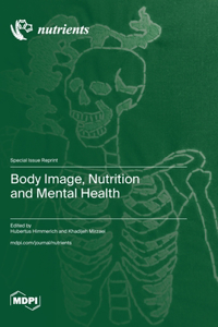 Body Image, Nutrition and Mental Health