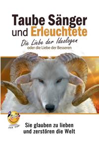 Taube Sänger und Erleuchtete