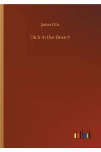 Dick in the Desert