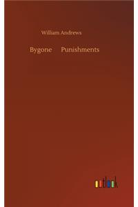 Bygone ... Punishments