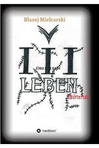 Drei Leben
