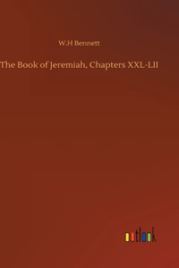 The Book of Jeremiah, Chapters XXL-LII