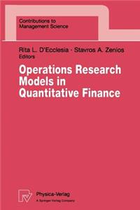 Operations Research Models in Quantitative Finance