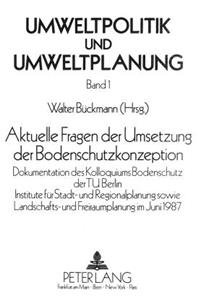 Aktuelle Fragen der Umsetzung der Bodenschutzkonzeption