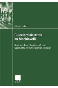 Guicciardinis Kritik an Machiavelli