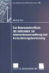 Der Konzernabschluss ALS Instrument Zur Informationsvermittlung Und Ausschuttungsbemessung