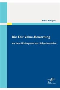 Fair Value-Bewertung vor dem Hintergrund der Subprime-Krise