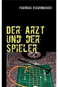 Arzt und der Spieler