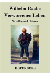 Verworrenes Leben