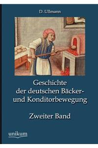 Geschichte der deutschen Bäcker- und Konditorbewegung, Zweiter Band