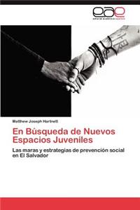 En Búsqueda de Nuevos Espacios Juveniles