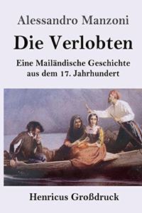 Die Verlobten (Großdruck)