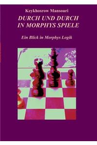 Durch Und Durch in Morphys Spiele