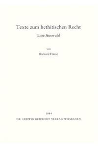 Texte Zum Hethitischen Recht