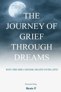 journey of grief through dreams