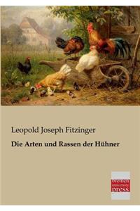 Die Arten Und Rassen Der Huhner