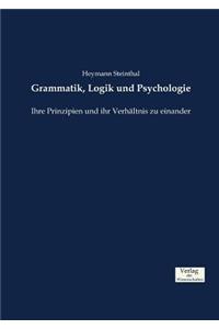 Grammatik, Logik und Psychologie