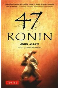 The 47 Ronin Story