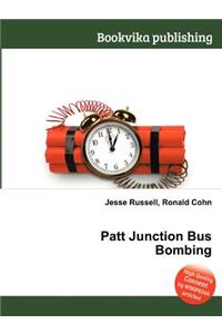 Patt Junction Bus Bombing
