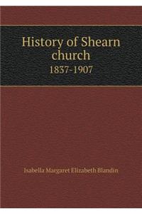 History of Shearn church 1837-1907