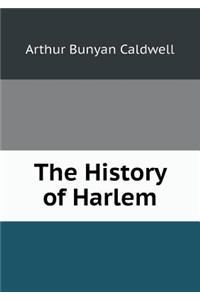 The History of Harlem