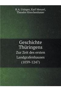 Geschichte Thüringens Zur Zeit Des Ersten Landgrafenhauses (1039-1247)