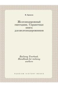 Railway Yearbook. Handbook for railway workers