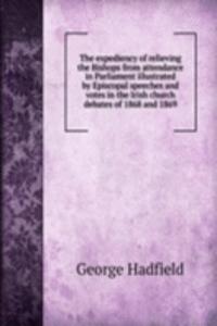 THE EXPEDIENCY OF RELIEVING THE BISHOPS