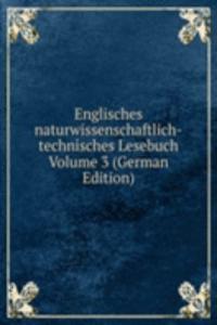 Englisches naturwissenschaftlich-technisches Lesebuch Volume 3 (German Edition)