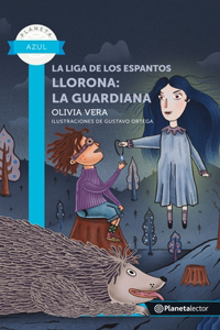 Liga de Los Espantos. Llorona: La Guardiana / The Scare League. Llorona: The Guardian