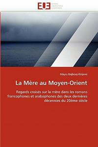 La M�re Au Moyen-Orient