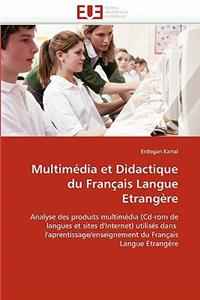 Multim�dia Et Didactique Du Fran�ais Langue Etrang�re