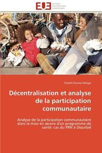 D�centralisation Et Analyse de la Participation Communautaire
