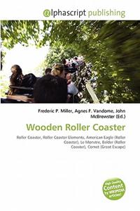 Wooden Roller Coaster