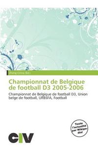 Championnat de Belgique de Football D3 2005-2006
