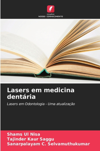 Lasers em medicina dentária